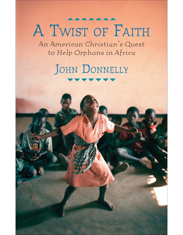 A Twist of Faith: An American Christian's Quest to...