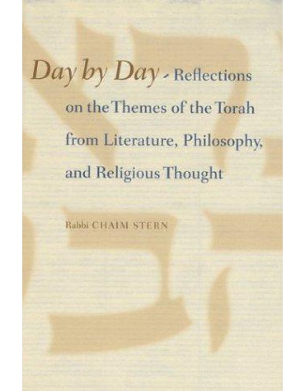 Day by Day: Reflections on the Themes of the Torah...