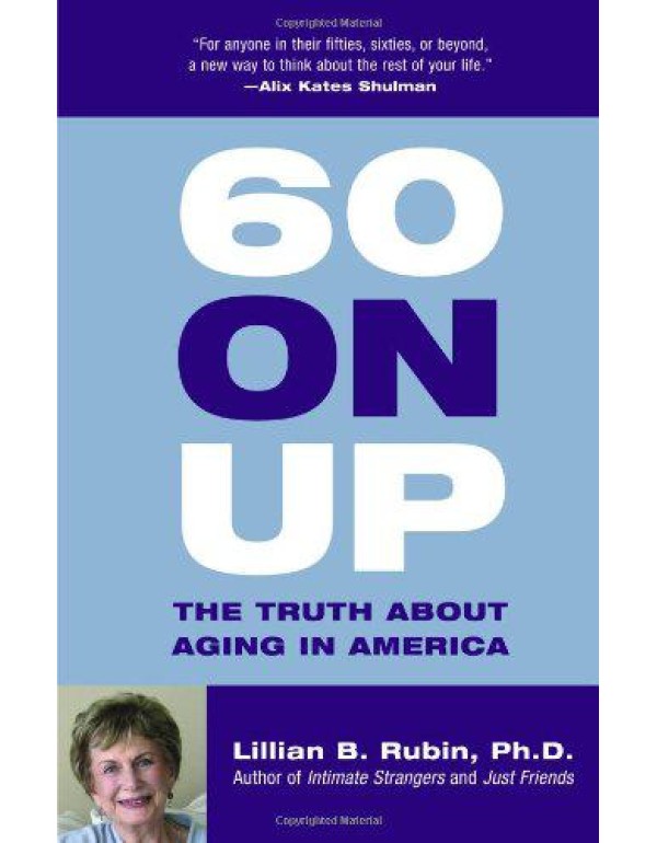 60 on Up: The Truth About Aging in America