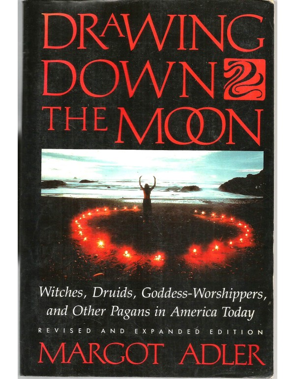 Drawing Down the Moon : Witches, Druids, Goddess-W...