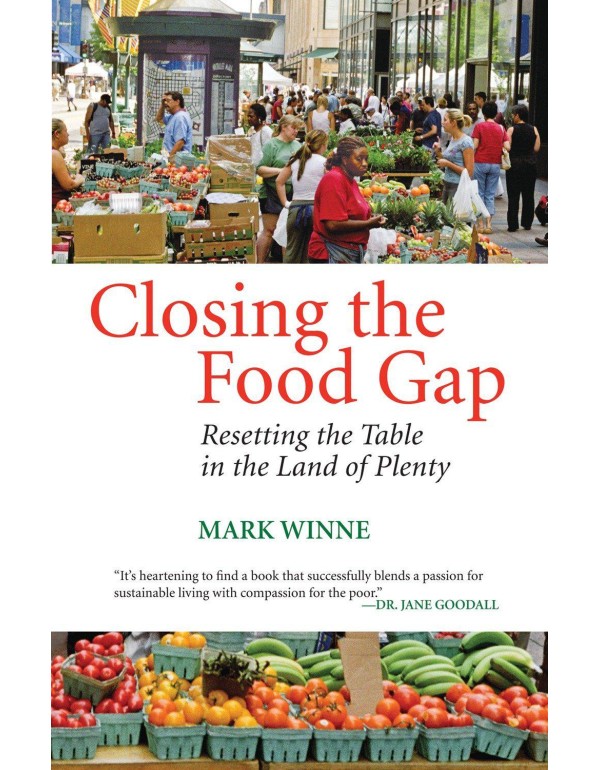 Closing the Food Gap: Resetting the Table in the L...