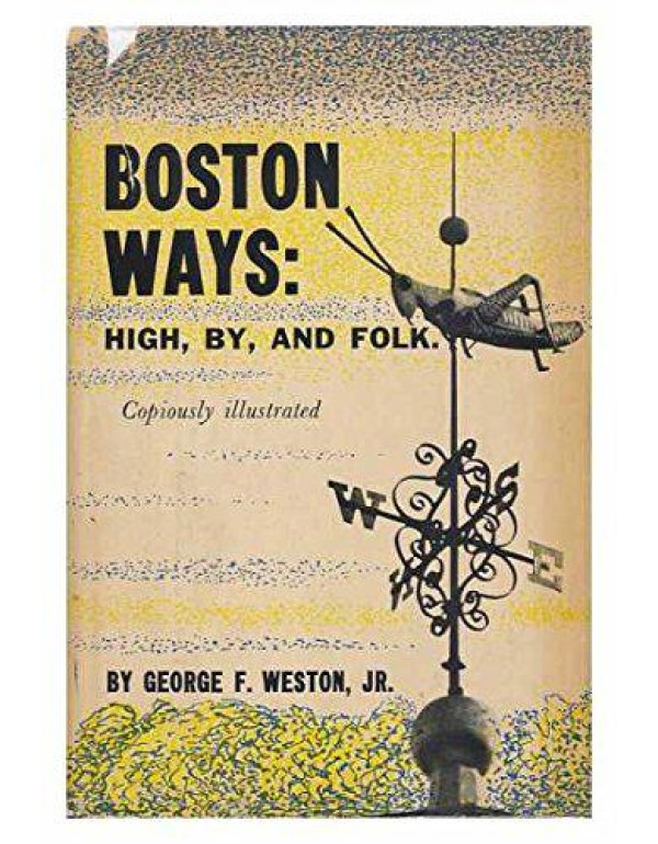 Boston ways: high, by, and folk