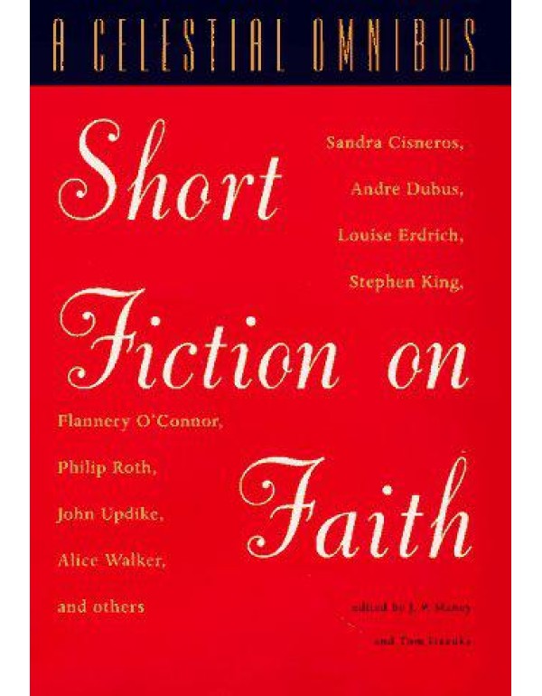 A Celestial Omnibus: Short Fiction on Faith