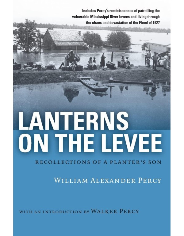 Lanterns on the Levee: Recollections of a Planter'...