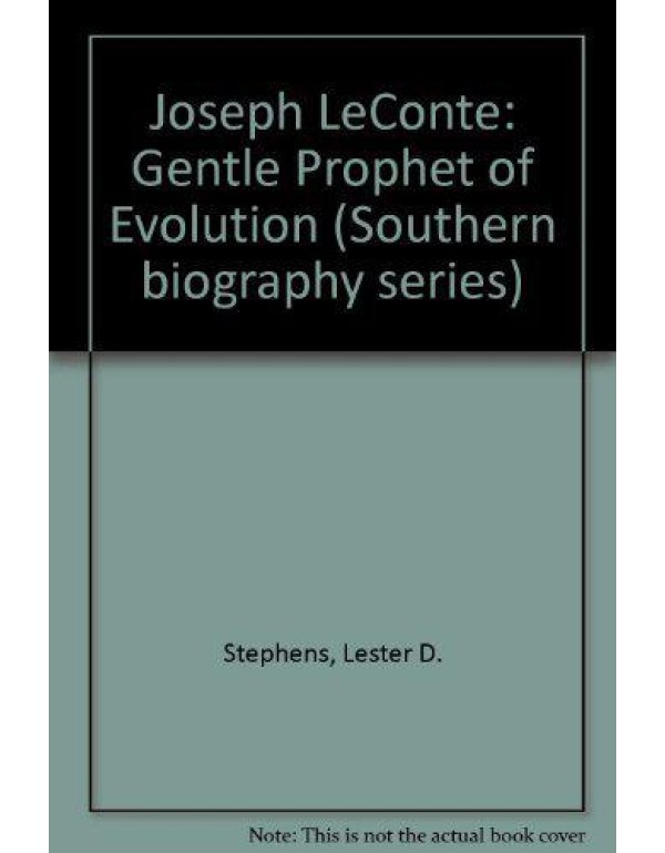 Joseph Leconte: Gentle Prophet of Evolution (South...