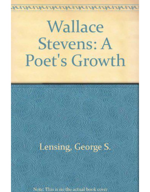 Wallace Stevens: A poet's growth