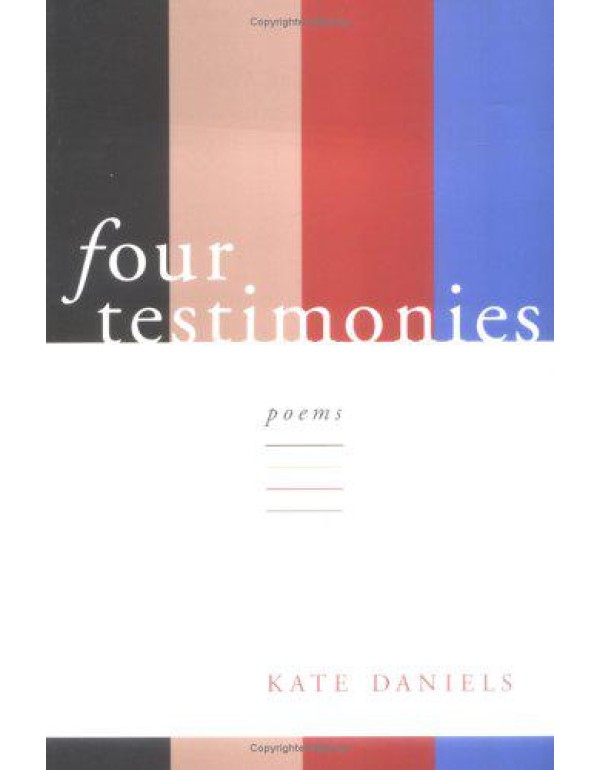 Four Testimonies: Poems