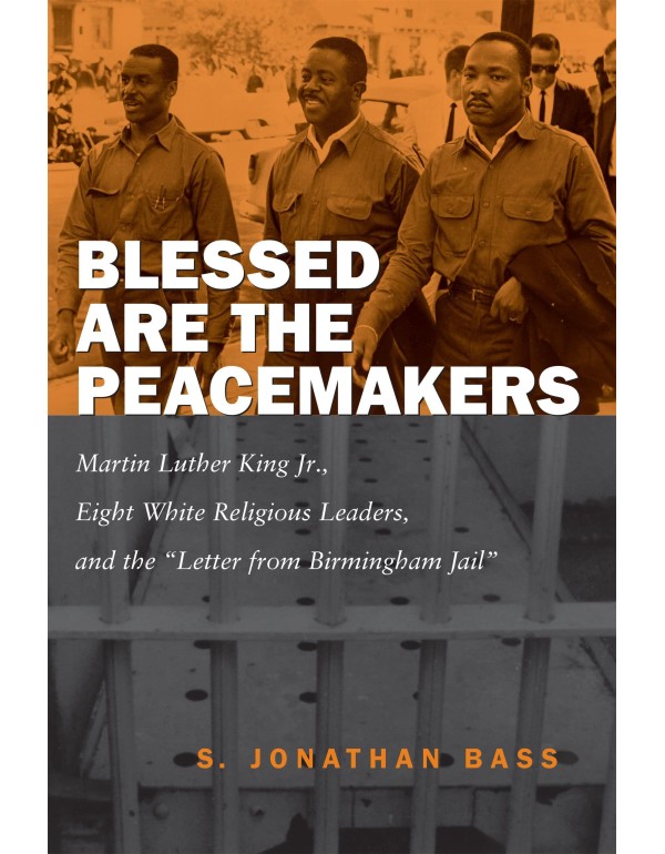 Blessed Are the Peacemakers: Martin Luther King Jr...