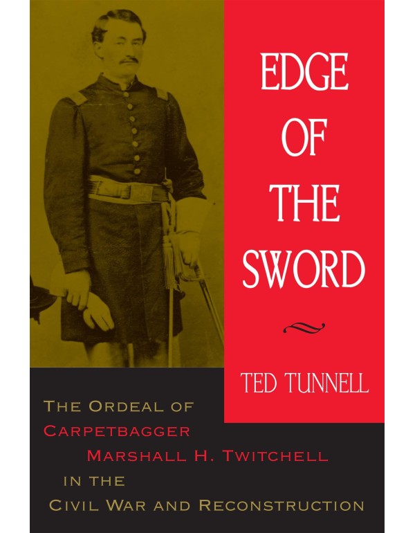 Edge of the Sword: The Ordeal of Carpetbagger Mars...