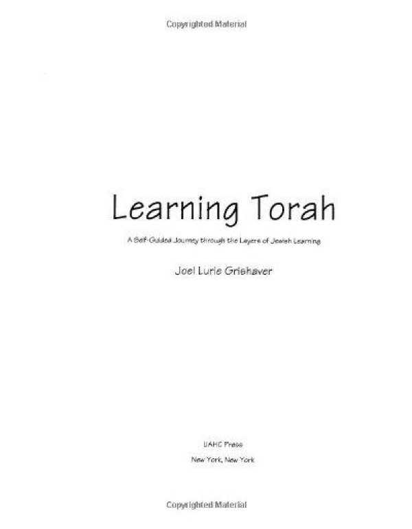 Learning Torah : A Self-Guided Journey through the...