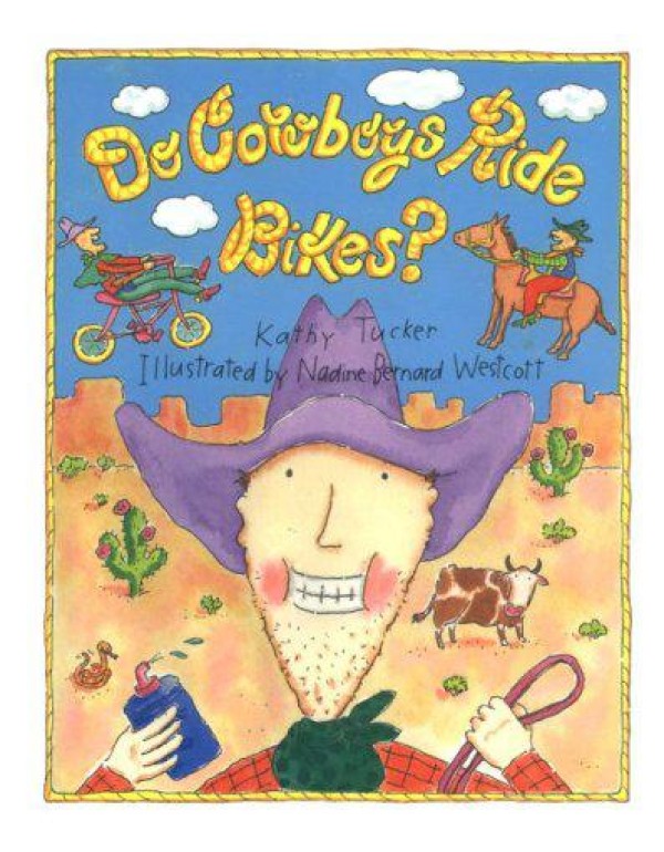 Do Cowboys Ride Bikes?