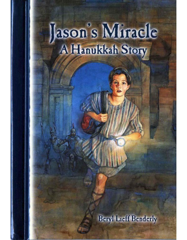 Jason's Miracle: A Hanukkah Story