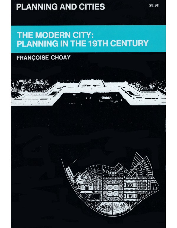 The Modern City: Planning in the 19th Century