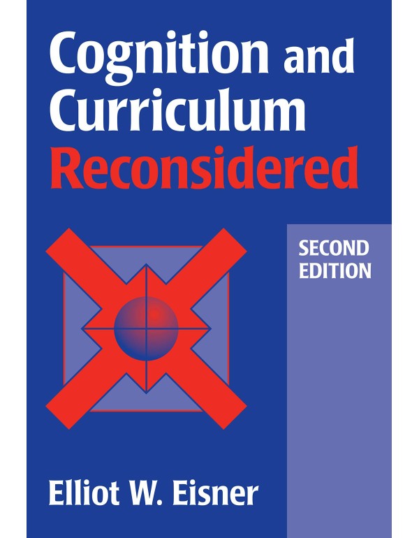 Cognition and Curriculum Reconsidered