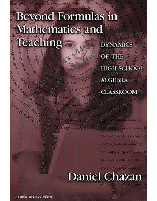 Beyond Formulas in Mathematics and Teaching: Dynam...