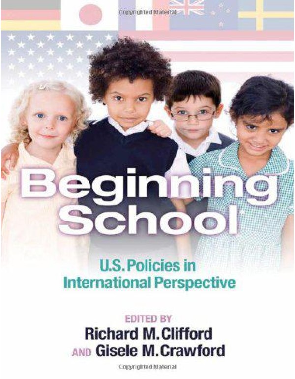 Beginning School: U.S. Policies in International P...