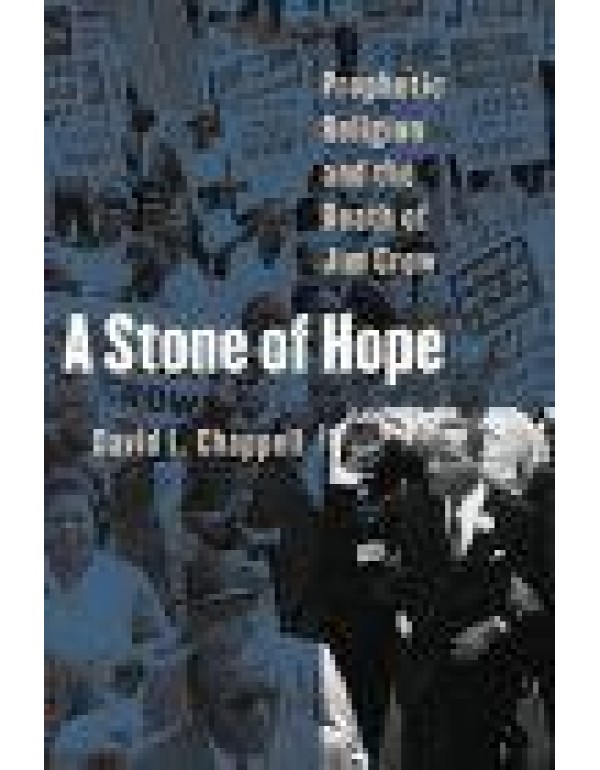 A Stone of Hope: Prophetic Religion and the Death ...