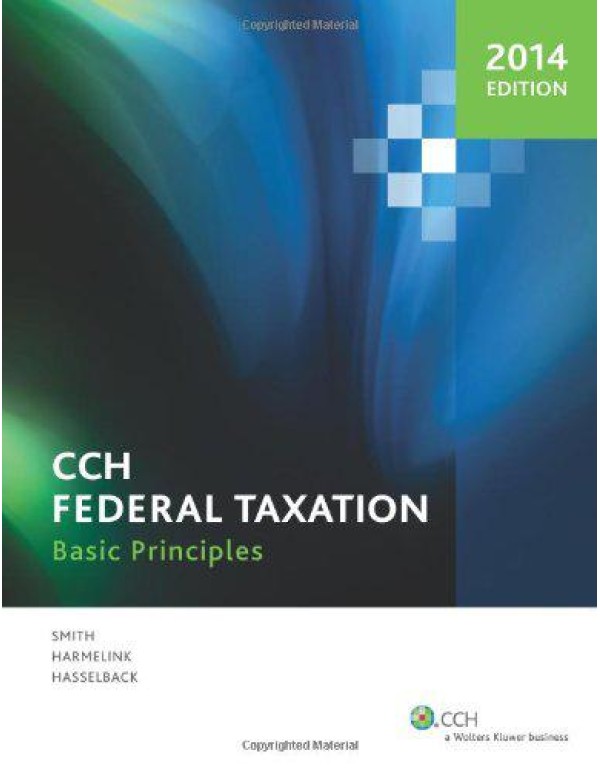 Federal Taxation: Basic Principles (2014)