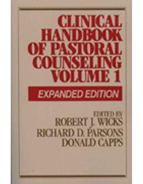 Clinical Handbook of Pastoral Counseling (Expanded...