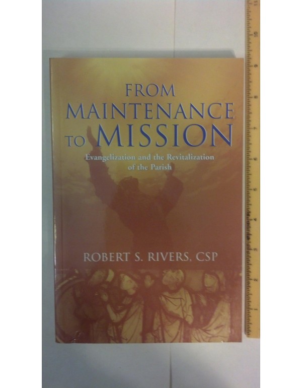 From Maintenance to Mission: Evangelization and th...