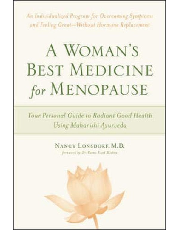 A Woman's Best Medicine for Menopause: Your Person...