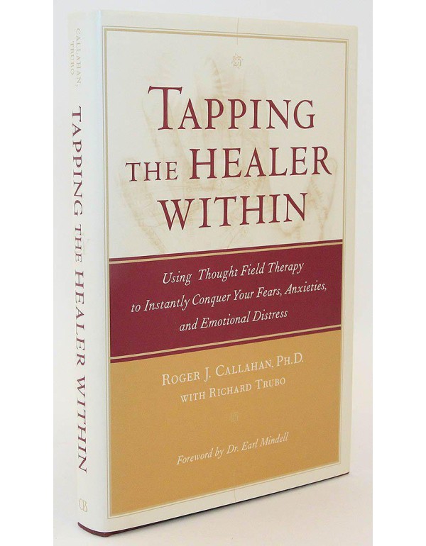 Tapping the Healer Within : Using Thought Field Th...