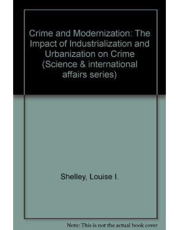 Crime and Modernization: The Impact of Industriali...