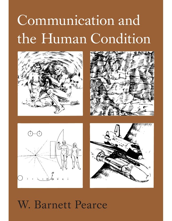 Communication and the Human Condition