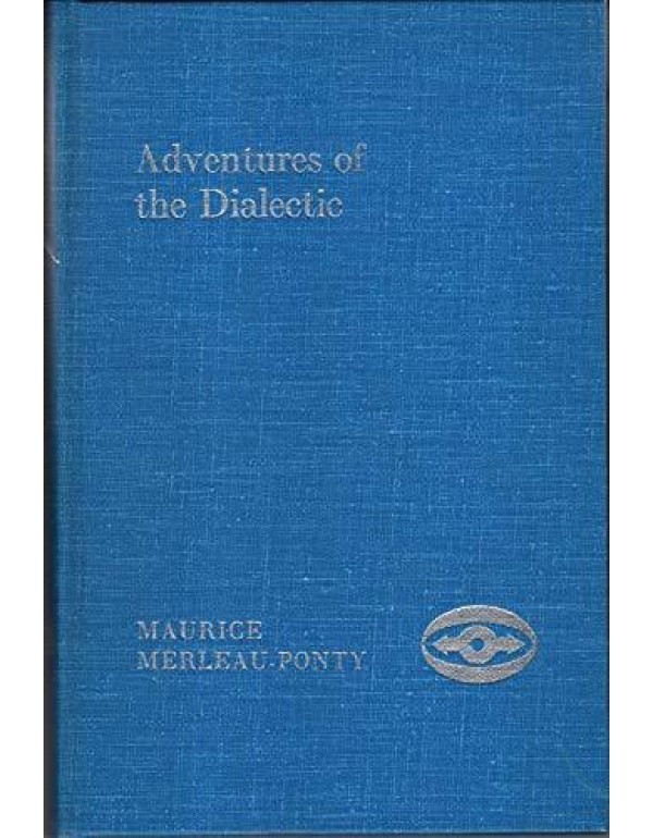 Adventures of the Dialectic (Studies in Phenomenol...