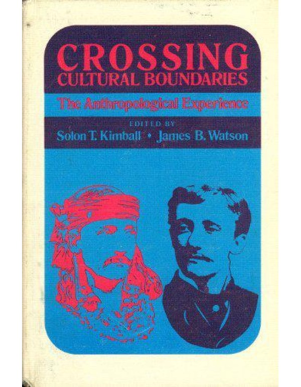 Crossing Cultural Boundaries: The Anthropological ...