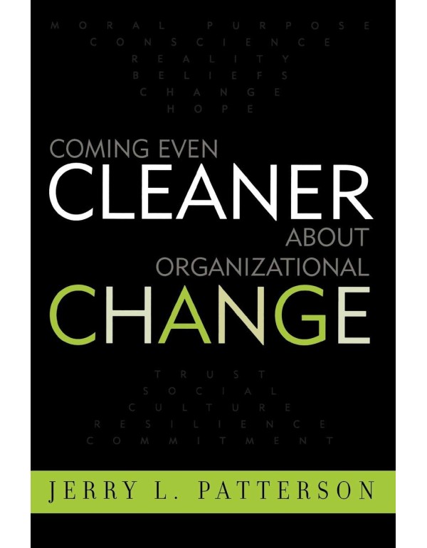 Coming Even Cleaner About Organizational Change