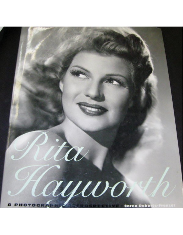 Rita Hayworth: A Photographic Retrospective