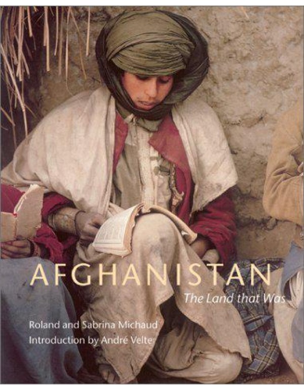 Afghanistan: The Land That Was