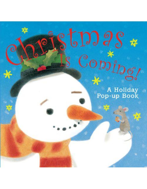 Christmas Is Coming!: A Holiday Pop-up Book