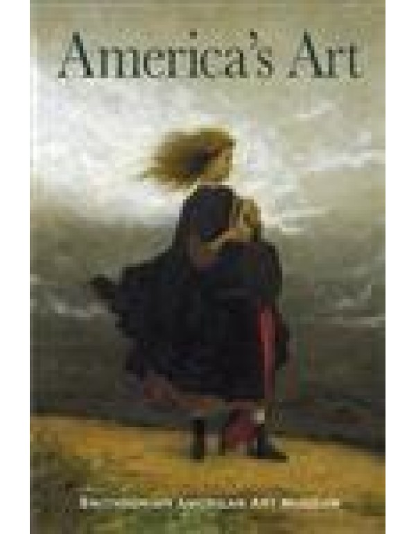 America's Art: Masterpieces from the Smithsonian A...