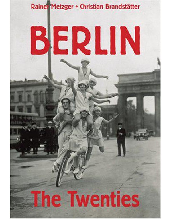 Berlin: The Twenties