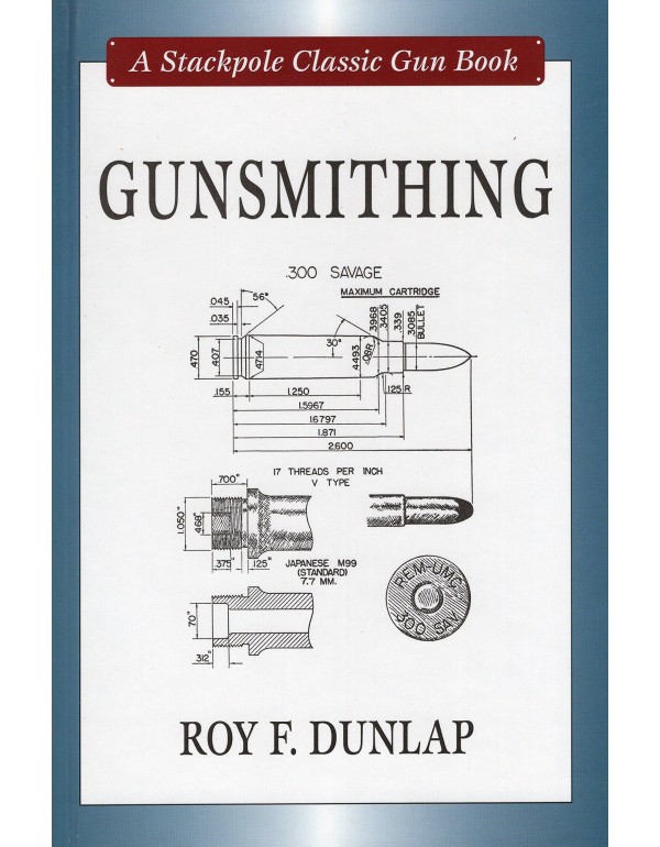 Gunsmithing (Stackpole Classic Gun Books)