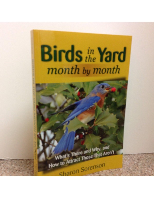 Birds in the Yard Month by Month: What's There and...