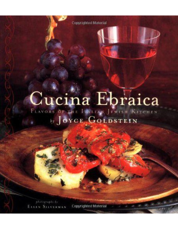 Cucina Ebraica: Flavors of the Italian Jewish Kitc...