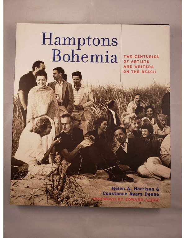 Hamptons Bohemia: Two Centuries of Artists and Wri...