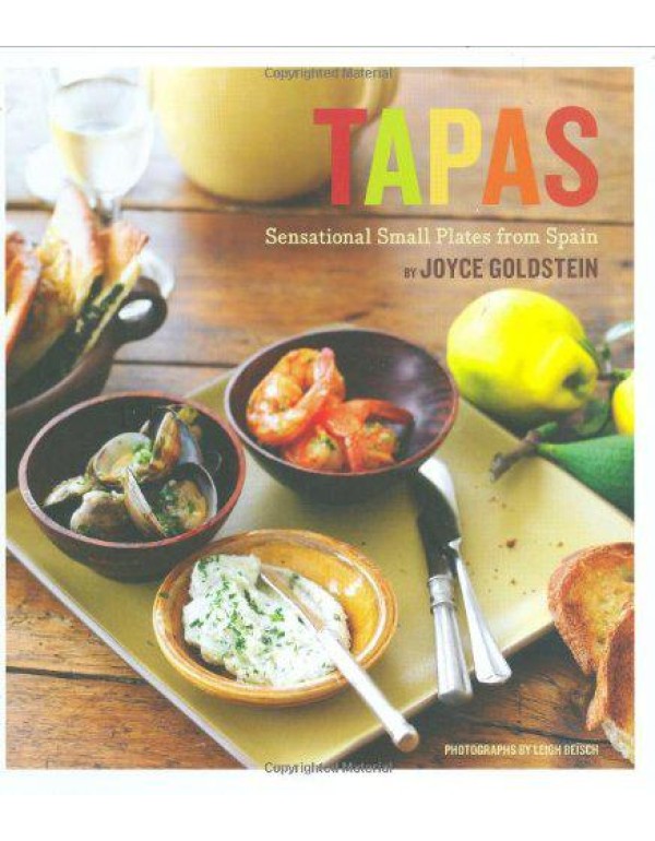 Tapas: Sensational Small Plates From Spain