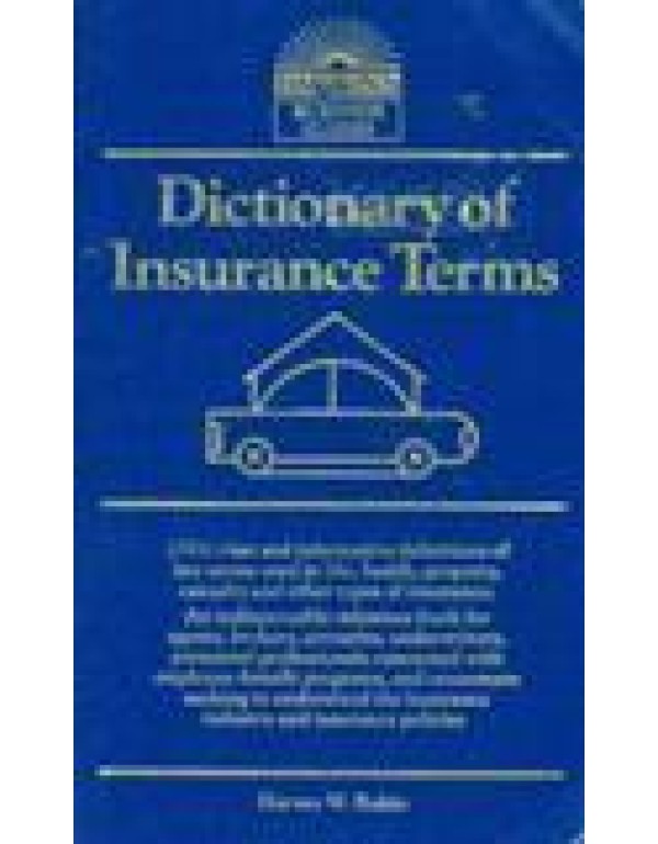 Dictionary of Insurance Terms (Barron's Business G...