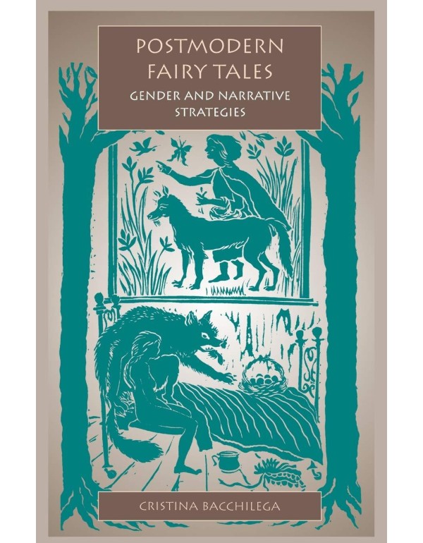 Postmodern Fairy Tales: Gender and Narrative Strat...