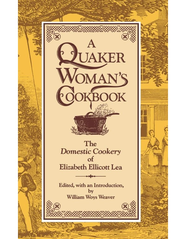 A Quaker Woman's Cookbook: The 