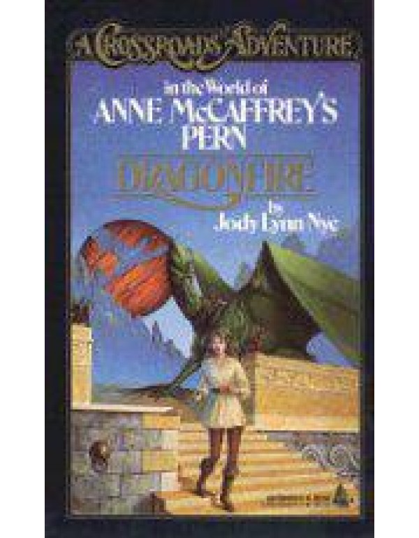 Dragonfire: McCaffrey's Pern (Crossroads)