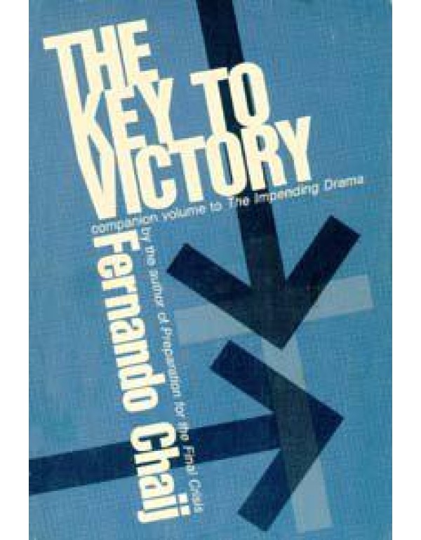 The key to victory: Companion volume to the impend...