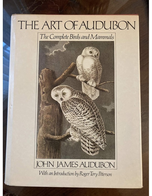 The art of Audubon: The complete birds and mammals