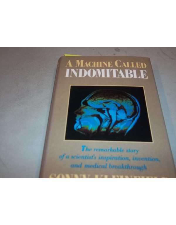 A Machine Called Indomitable