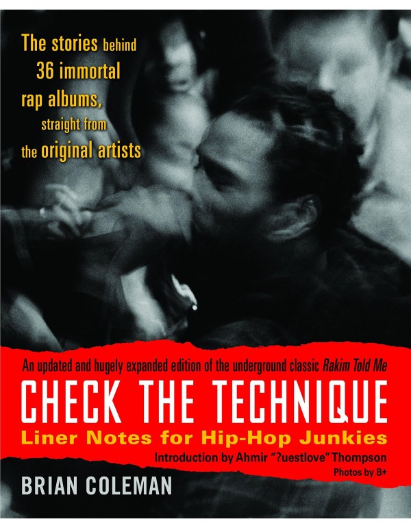 Check the Technique: Liner Notes for Hip-Hop Junki...