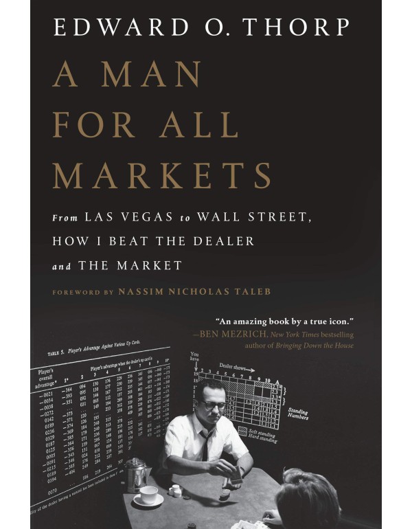 A Man for All Markets: From Las Vegas to Wall Stre...